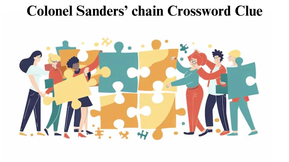 Colonel Sanders’ chain Crossword Clue