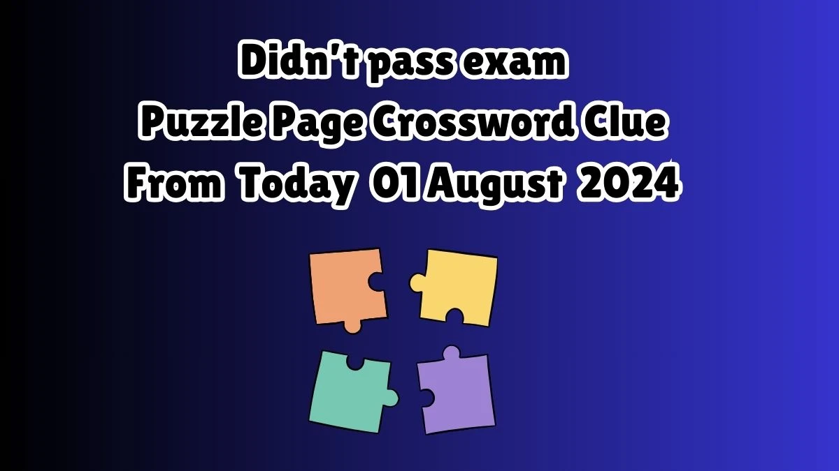 Didn’t pass exam Puzzle Page