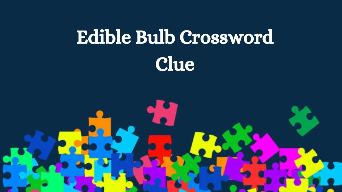 Edible Bulb Crossword Clue 5 Letters