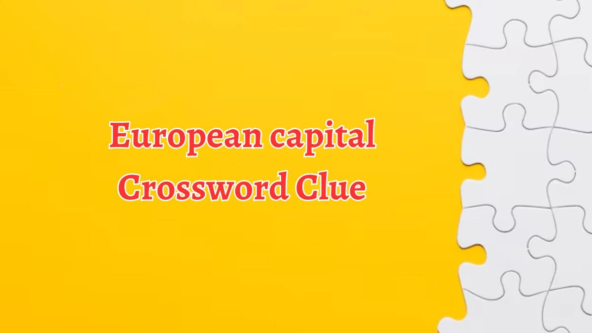 European capital Crossword Clue 5 Letters