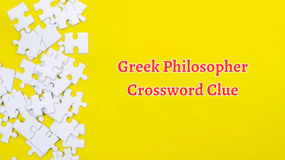 Greek Philosopher Crossword Clue