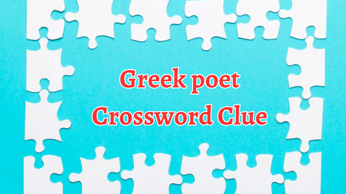 Greek poet Crossword Clue 5 Letters