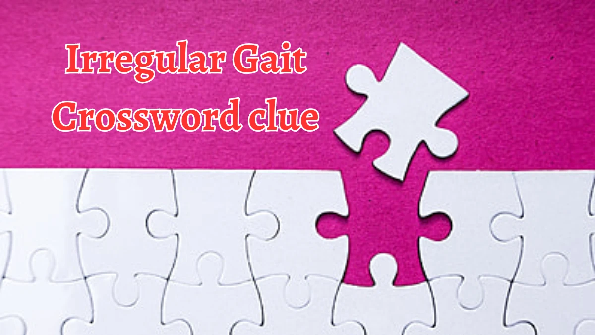 Irregular Gait Crossword Clue 4 Letters