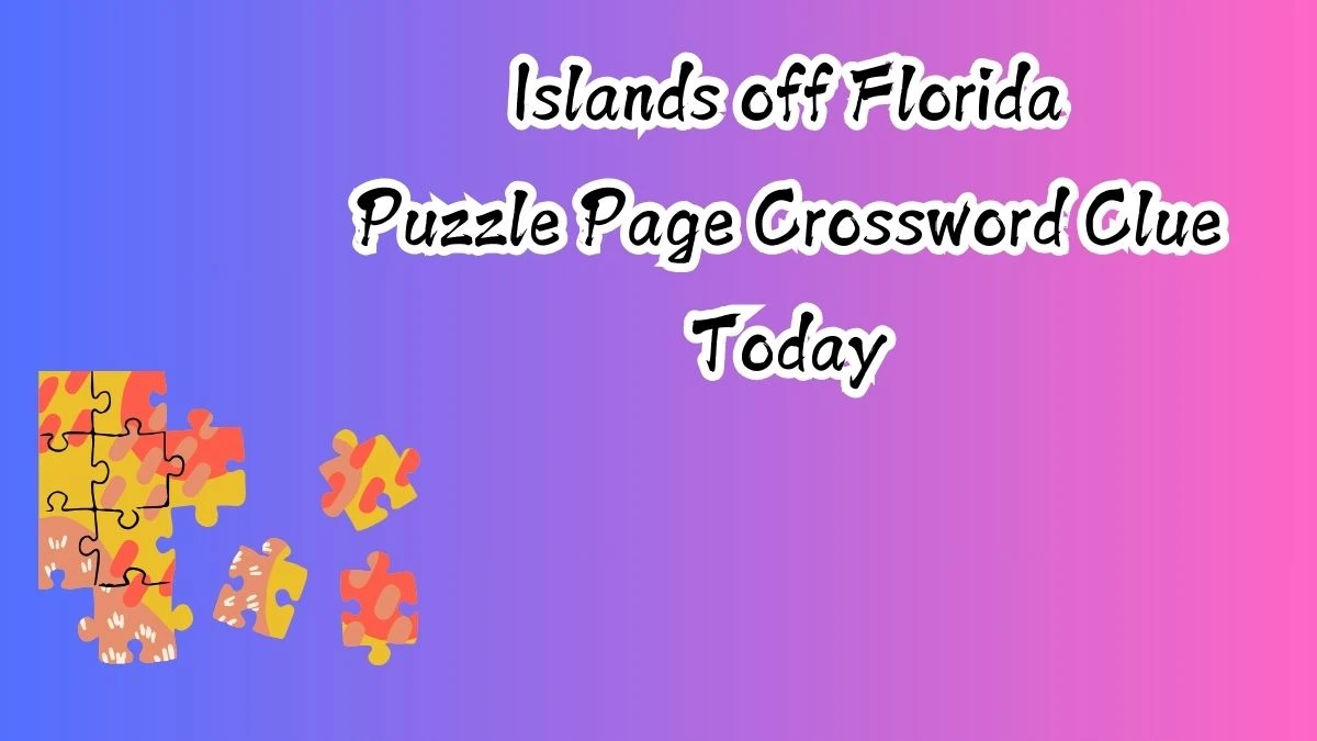 Islands off Florida Puzzle Page