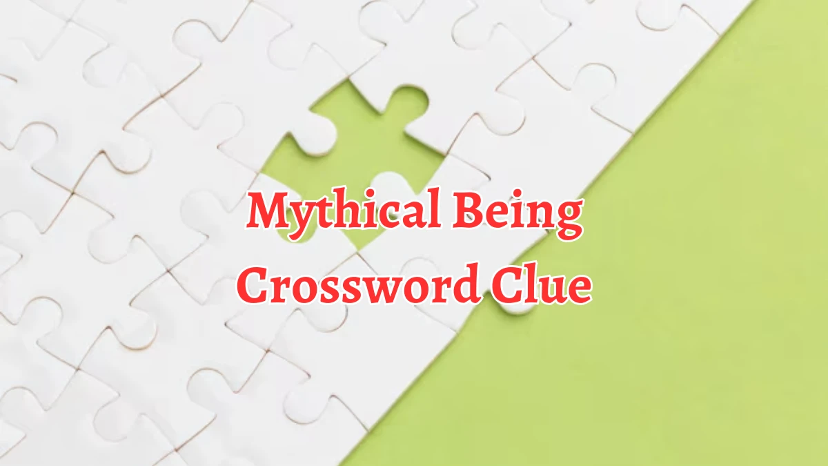 Mythical Being Crossword Clue