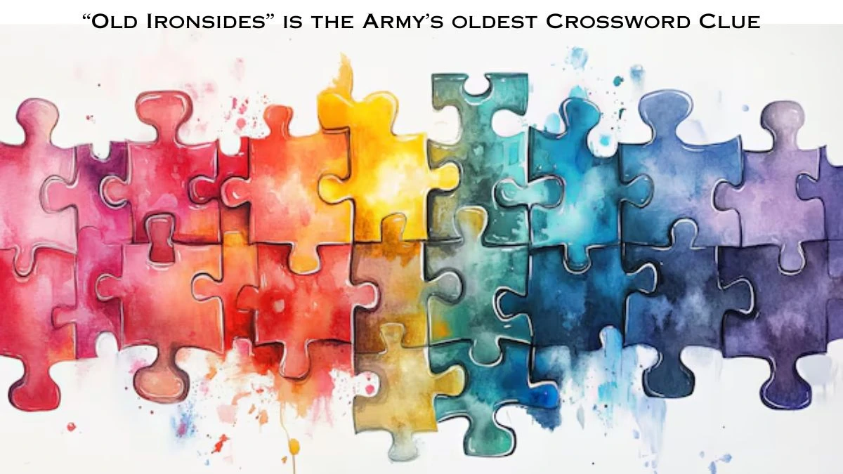 “Old Ironsides” is the Army’s oldest Crossword Clue