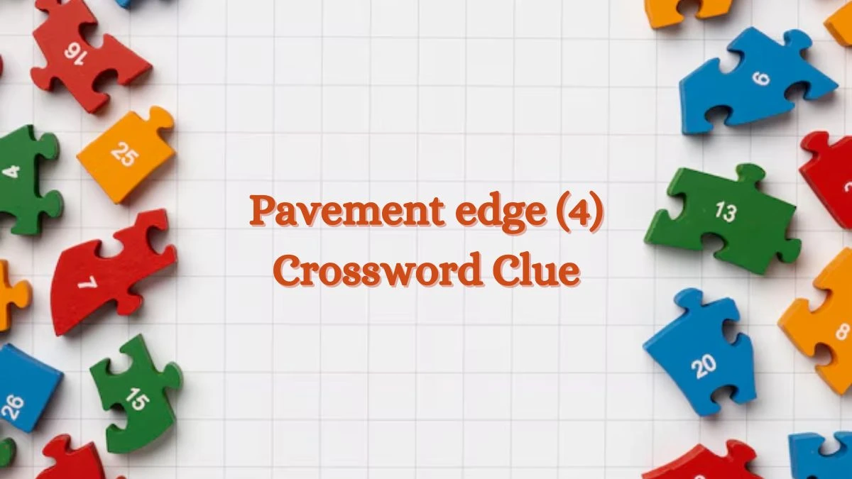 Pavement edge (4) Crossword Clue 4 Letters