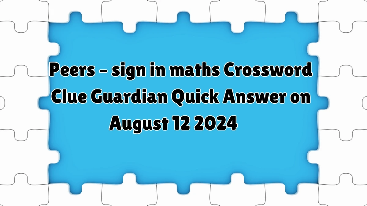 ​Peers – sign in maths Crossword