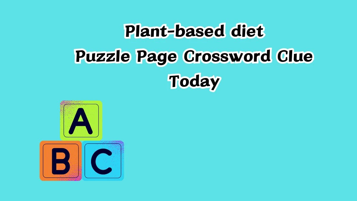 Plant-based diet Crossword Clue Puzzle Page