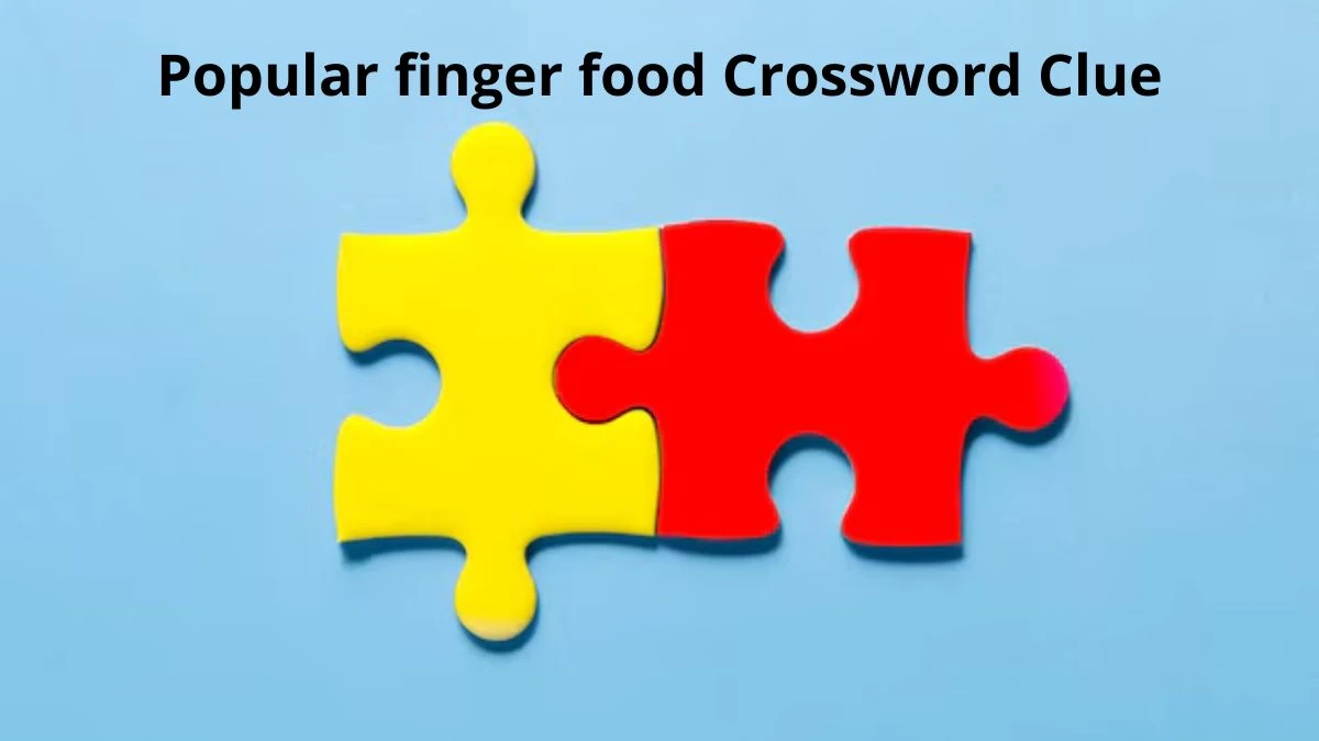 Popular finger food Crossword Clue