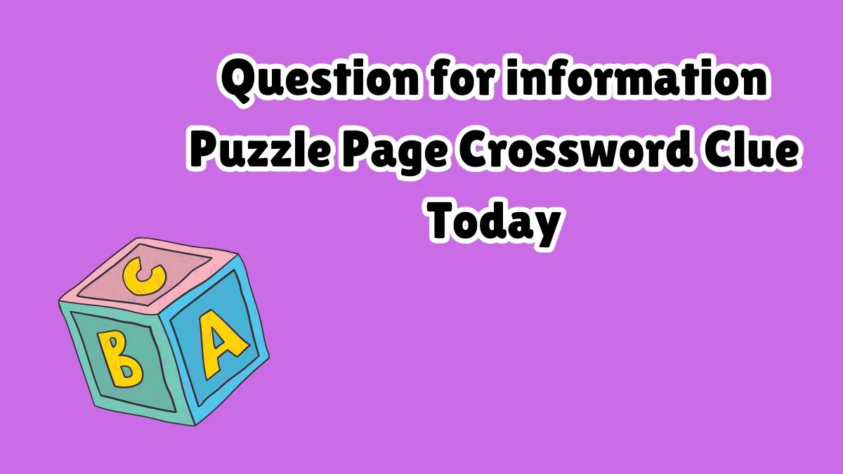 Question for information Puzzle Page