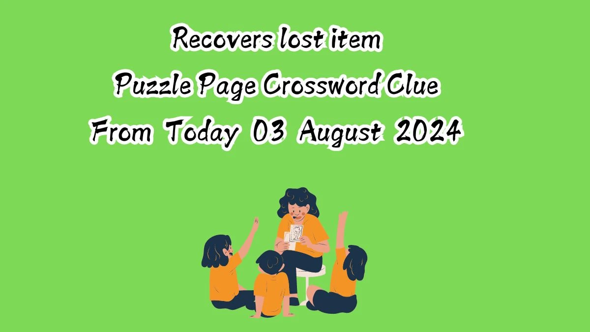 Recovers lost item Crossword Clue Puzzle Page