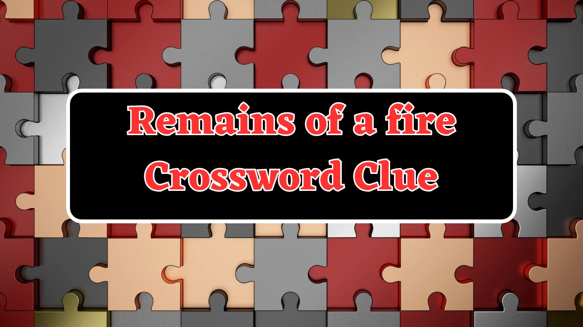 Remains of a fire Crossword Clue 3 Letters