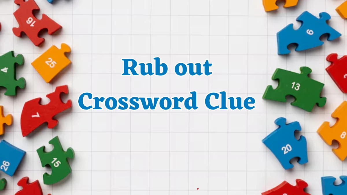 Rub out Crossword Clue 5 Letters