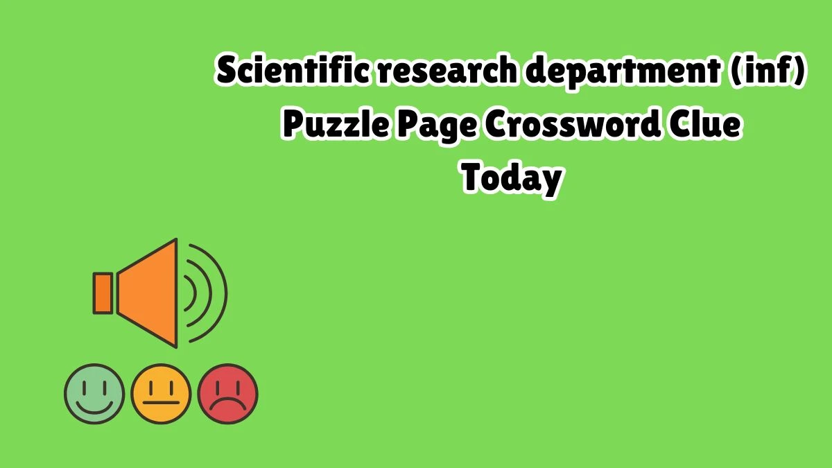 Scientific research department (inf) Crossword Clue Puzzle Page