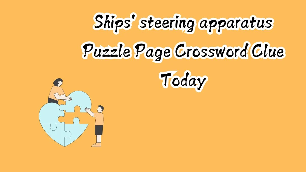 Ships' steering apparatus Puzzle Page