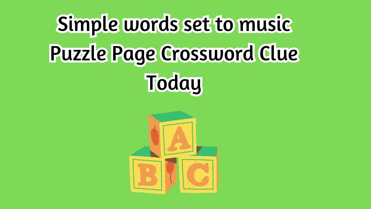 Simple words set to music Crossword Clue Puzzle Page