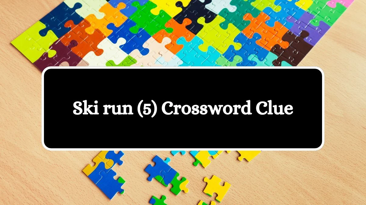 Ski run (5) Crossword Clue 5 Letters