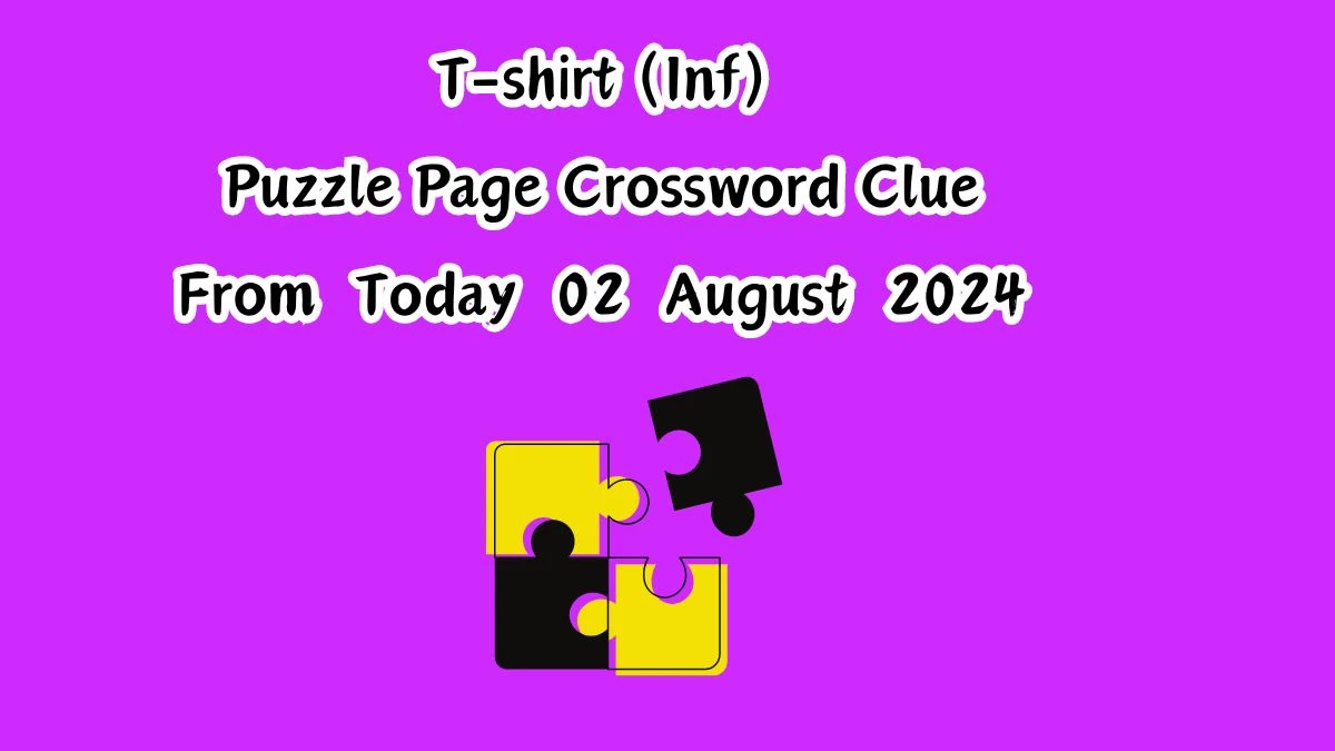 T-shirt (Inf) Crossword Clue Puzzle Page