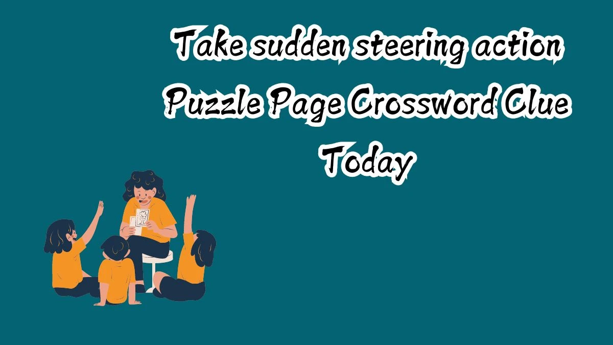 Take sudden steering action Puzzle Page