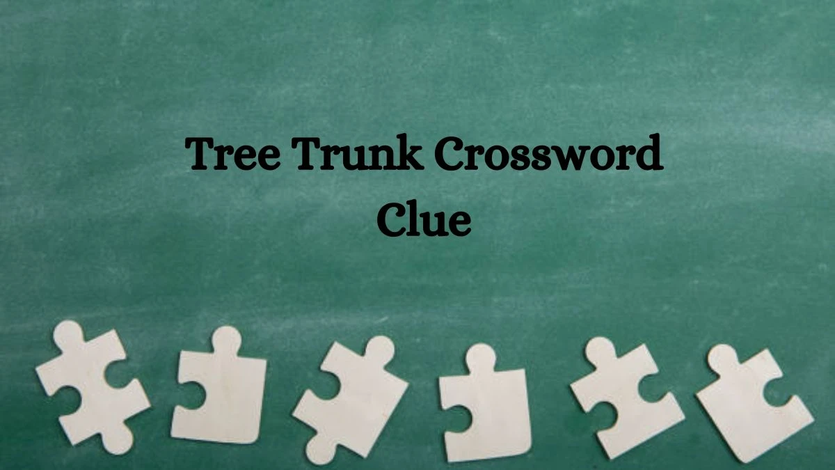 Tree Trunk Crossword Clue 5 Letters