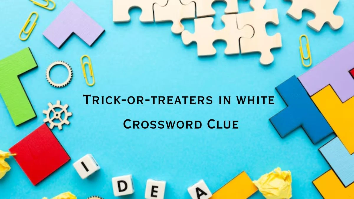 Trick-or-treaters in white Crossword Clue