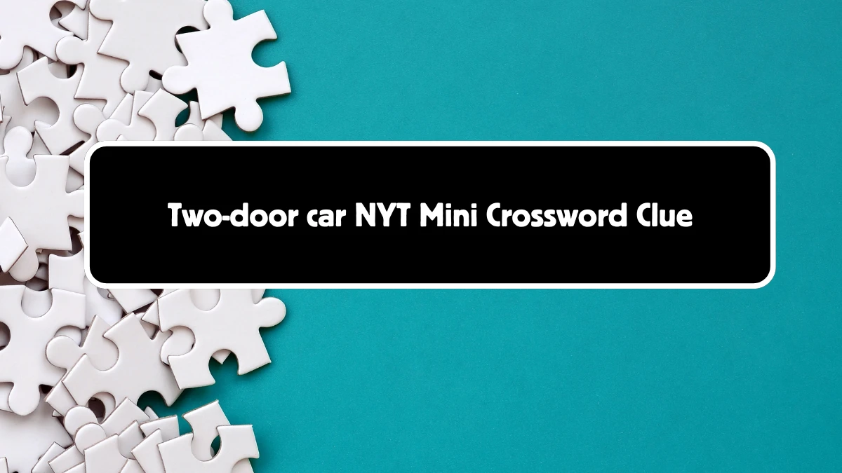 Two-door car NYT Crossword Clue