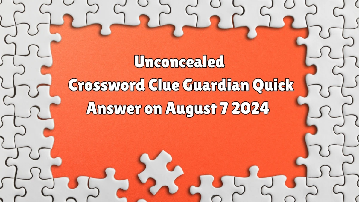 ​Unconcealed Crossword