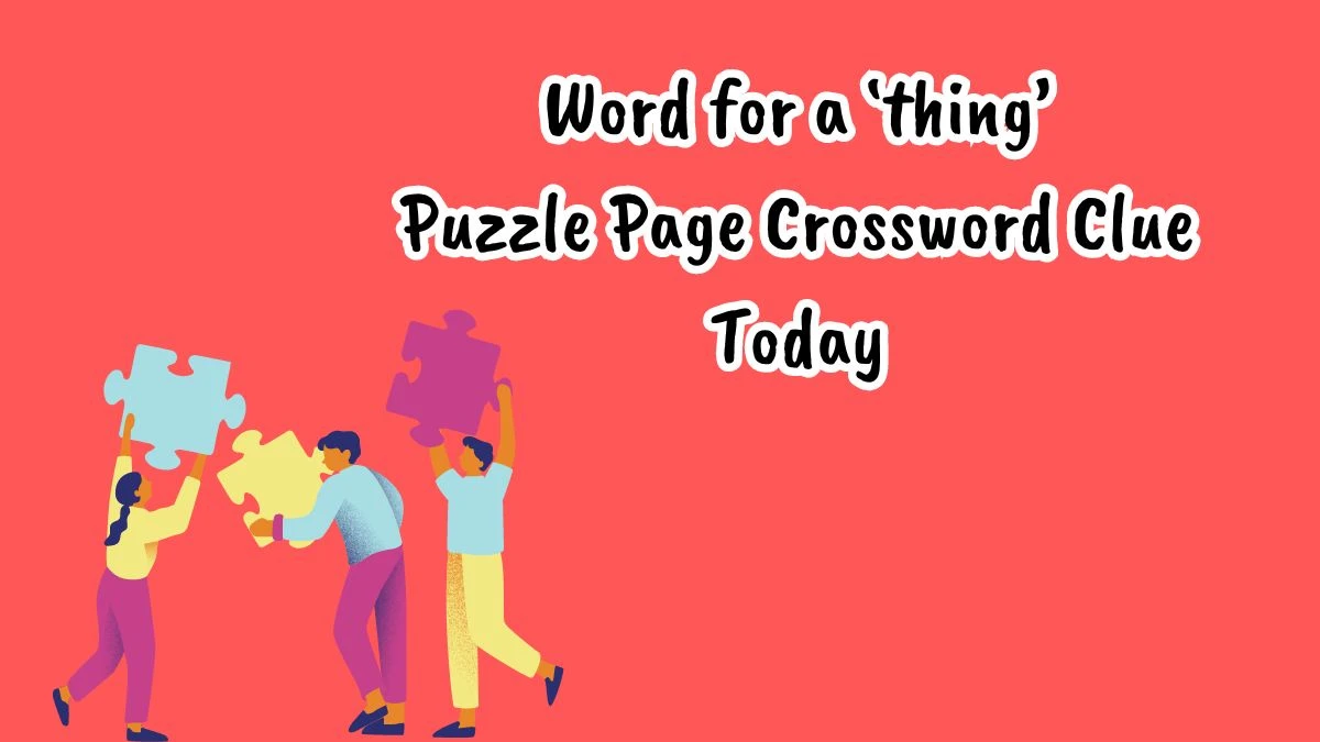 Word for a ‘thing’ Puzzle Page