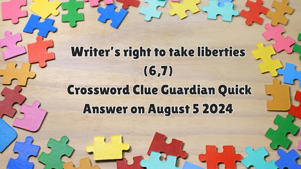 Writer’s right to take liberties (6,7)​​ Crossword Clue