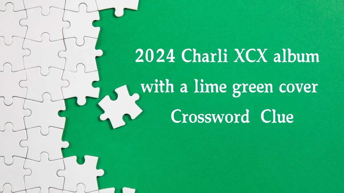 2024 Charli XCX album with a lime green cover NYT