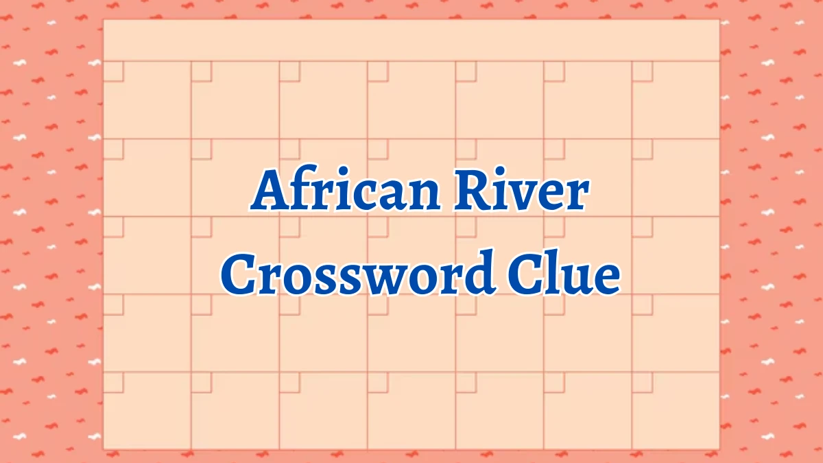 African River Crossword Clue