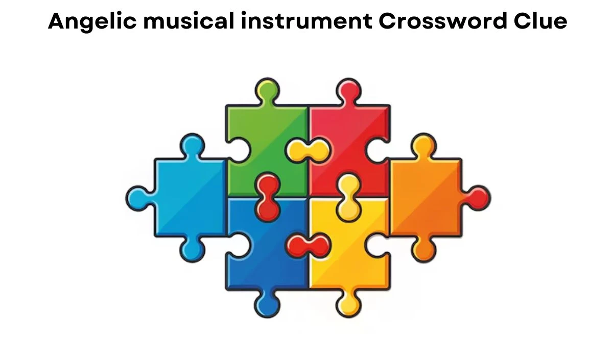 Angelic musical instrument Crossword Clue