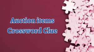 Auction items Crossword Clue 4 Letters