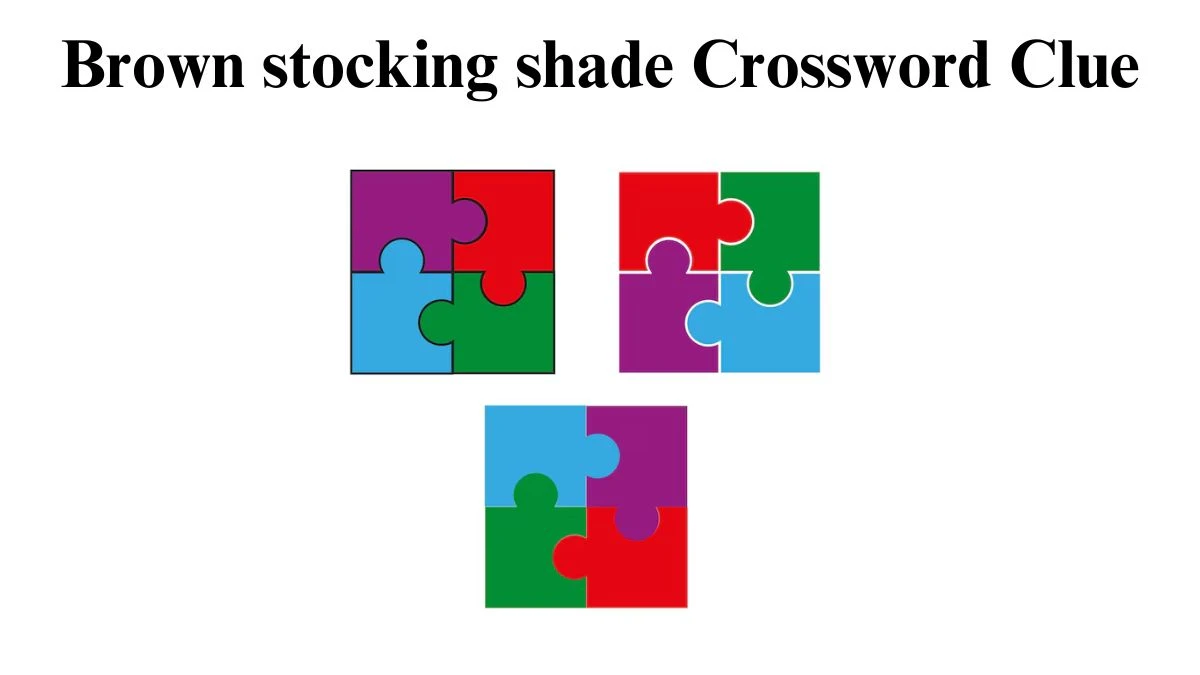 Brown stocking shade Crossword Clue