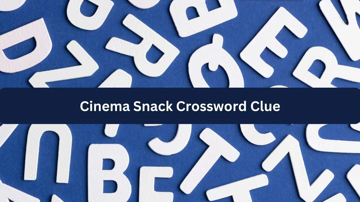 Cinema Snack Crossword Clue 7 Letters