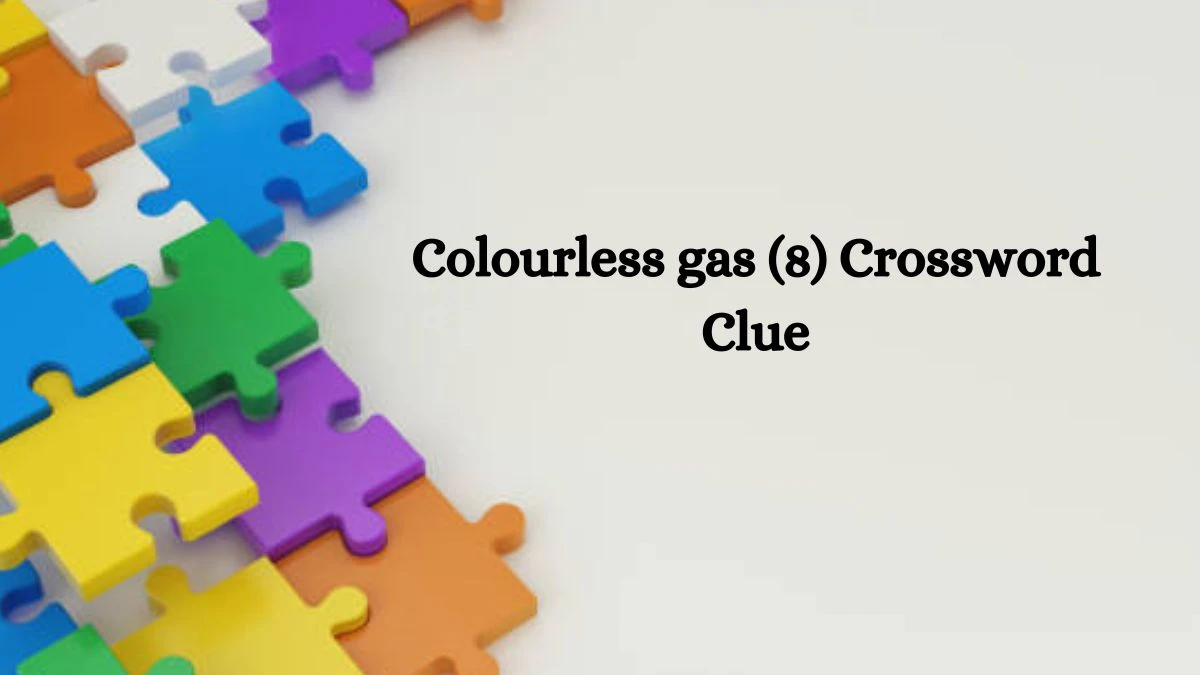 Colourless gas (8) Crossword Clue 8 Letters