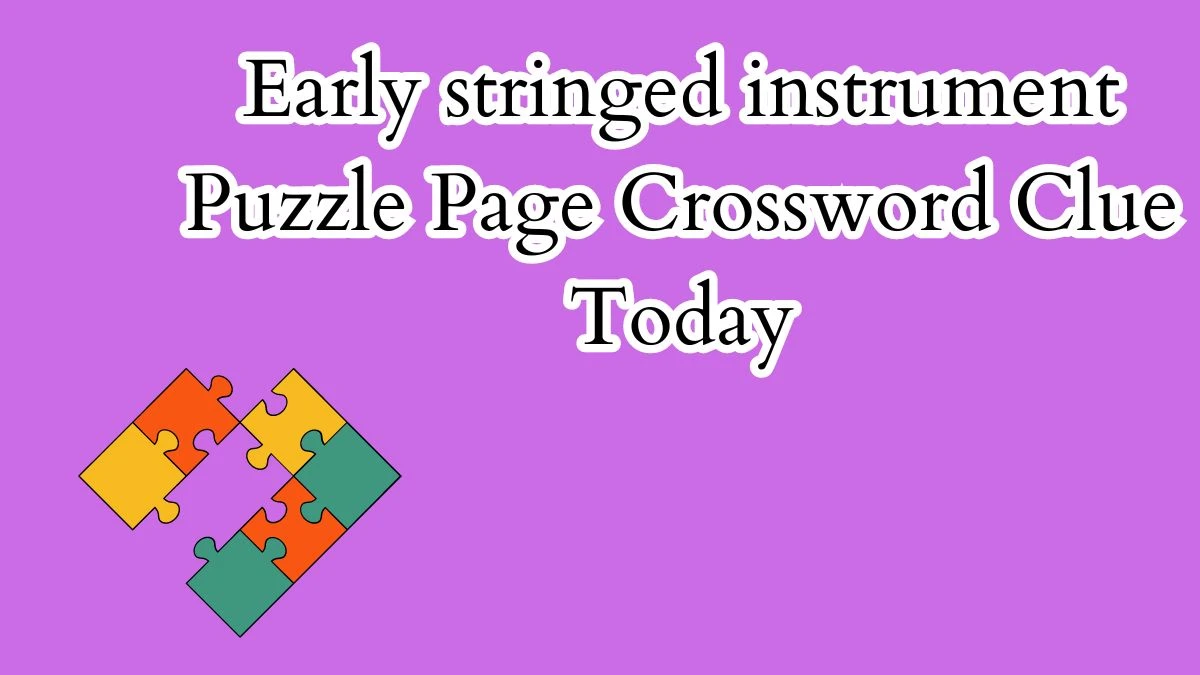 Early stringed instrument Puzzle Page