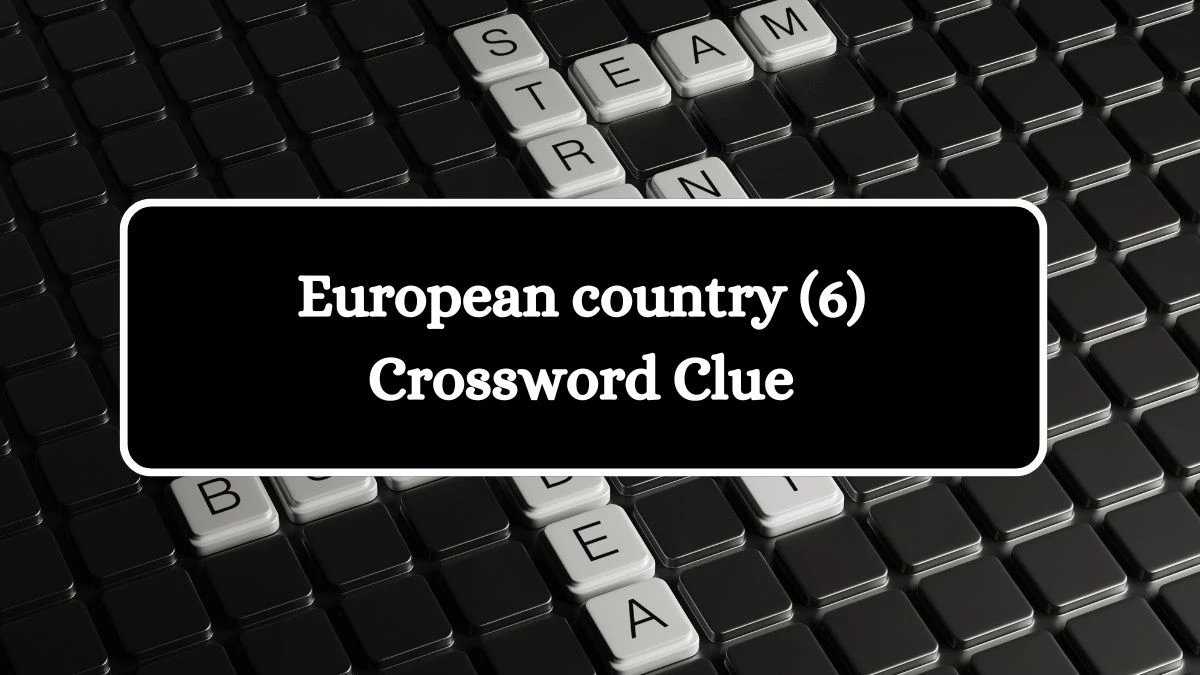 European country (6) Crossword Clue