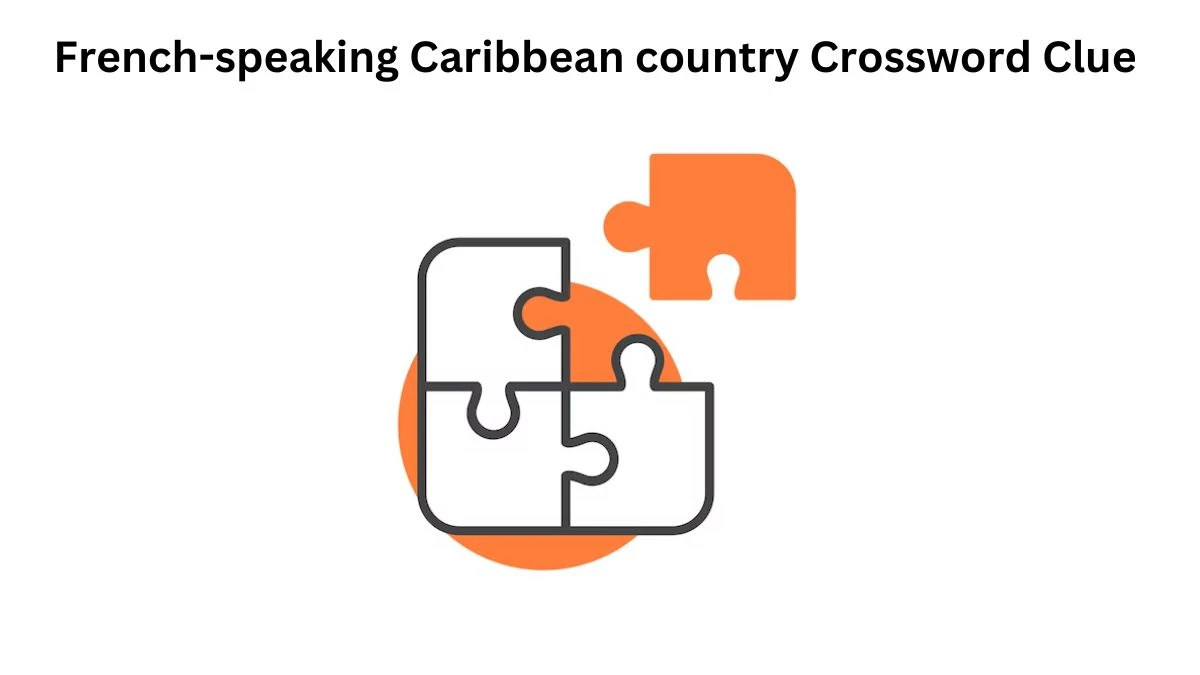 French-speaking Caribbean country Crossword Clue