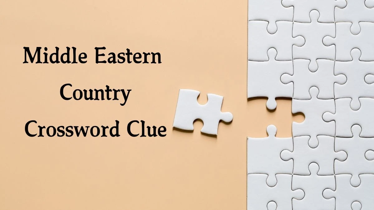 Middle Eastern Country Crossword Clue 5 Letters