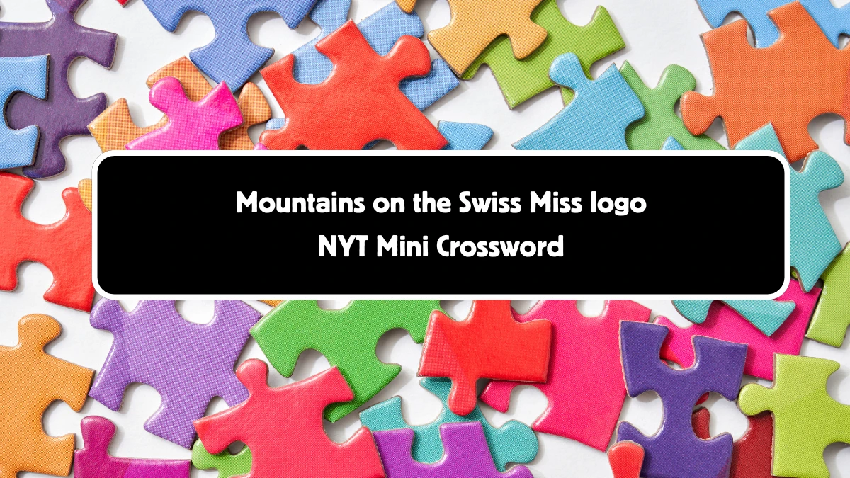 Mountains on the Swiss Miss logo NYT Crossword Clue