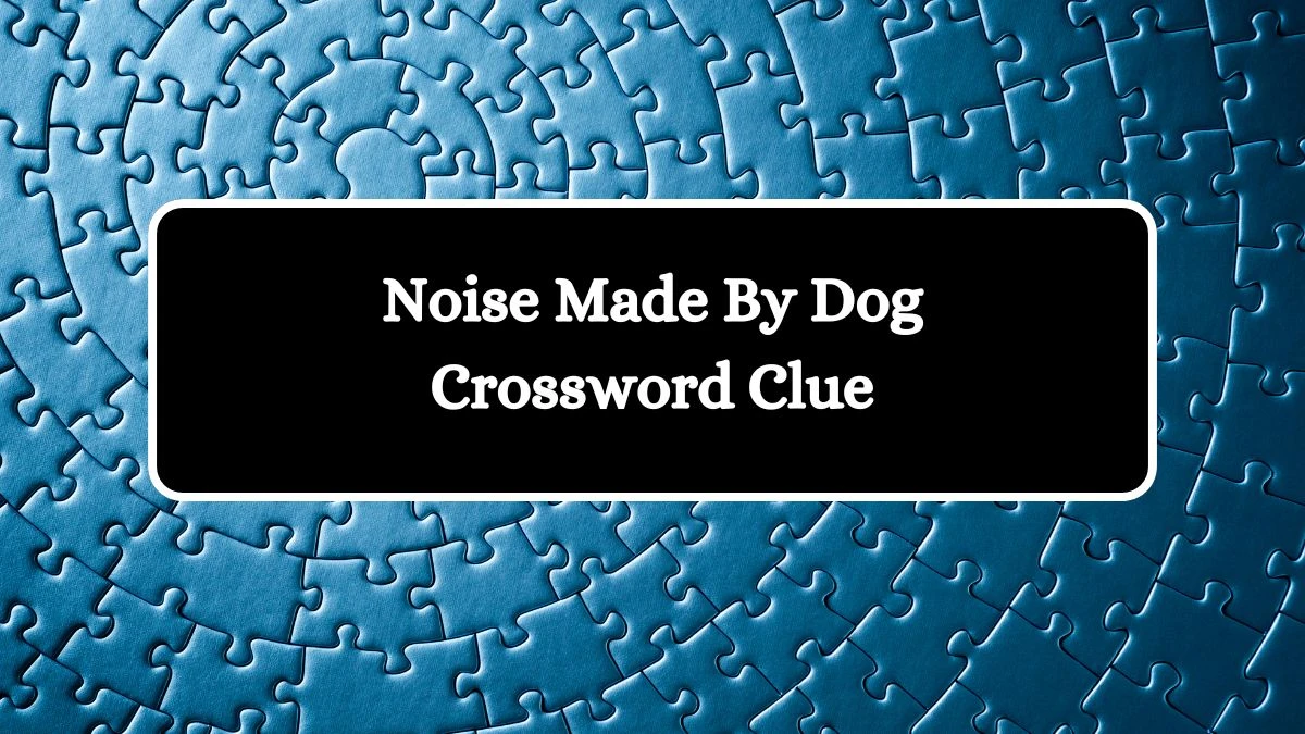 Noise Made By Dog Puzzle Page