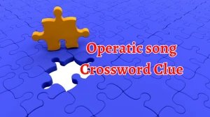 Operatic song Crossword Clue