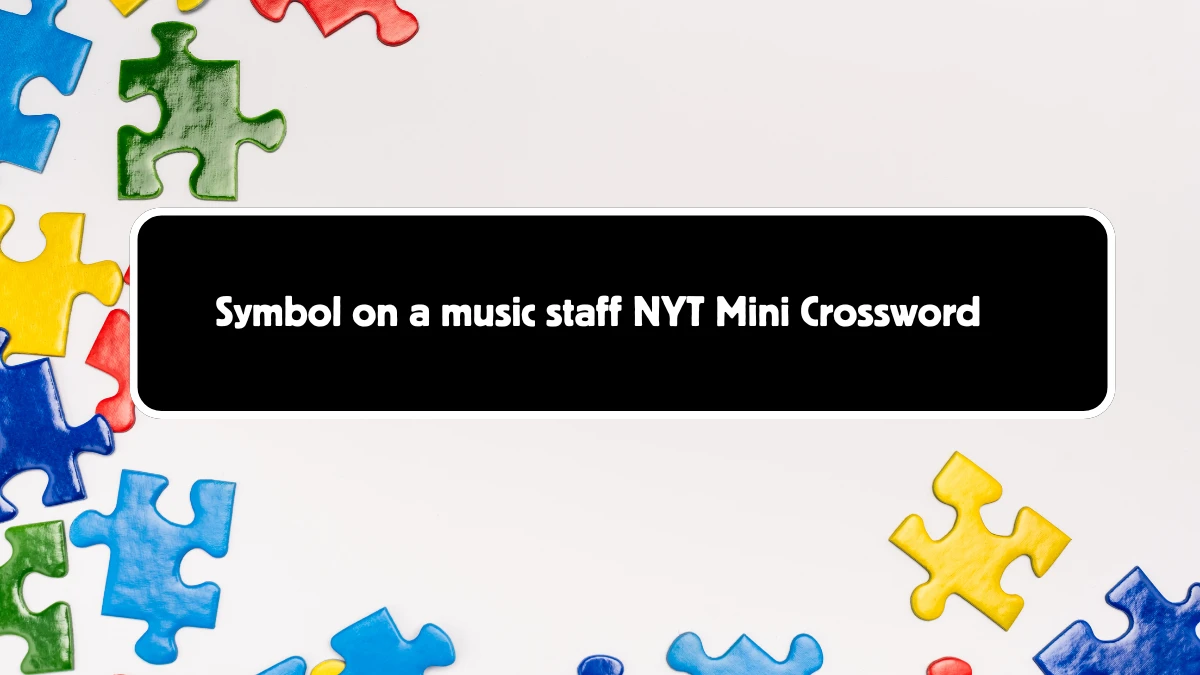 Symbol on a music staff NYT