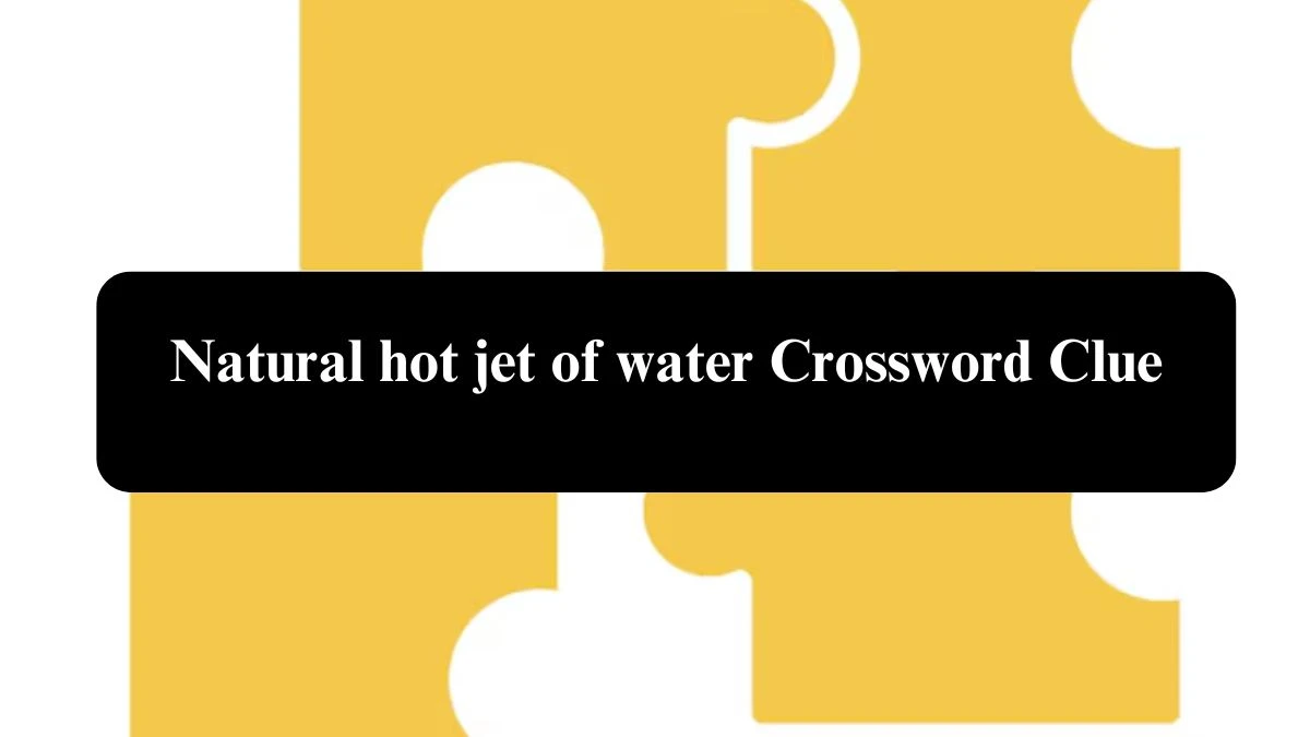 Natural hot jet of water Puzzle Page