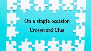 On a single occasion Crossword Clue Mirr...