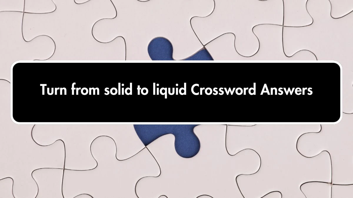 Turn from solid to liquid Puzzle Page