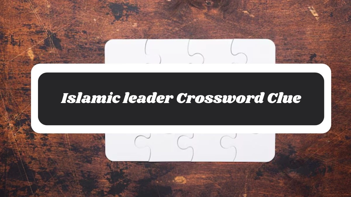 Islamic leader Crossword Clue 4 Letters