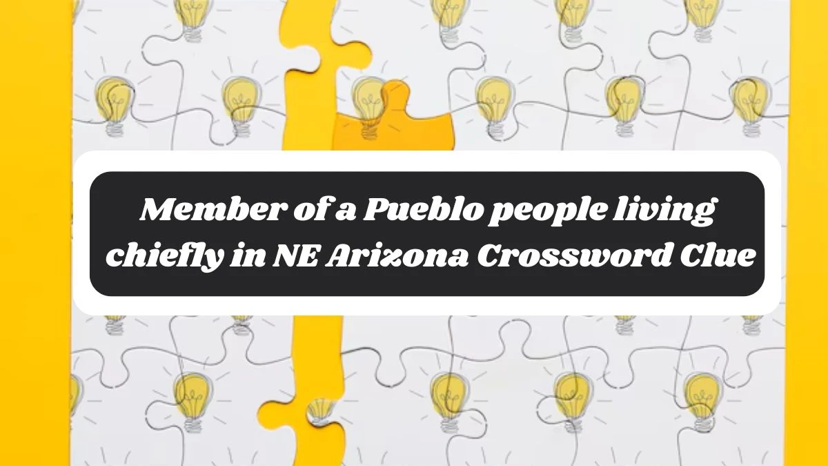 Guardian Quick Member of a Pueblo people living chiefly in NE Arizona Crossword Clue